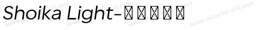 Shoika Light字体转换